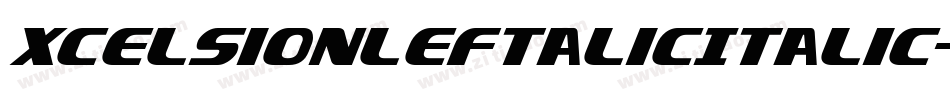 XcelsionLeftalicItalic-VazV字体转换