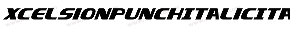 XcelsionPunchItalicItalic-G2lZ字体转换