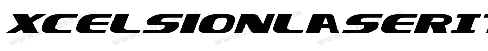 XcelsionLaserItalicItalic-qzo0字体转换