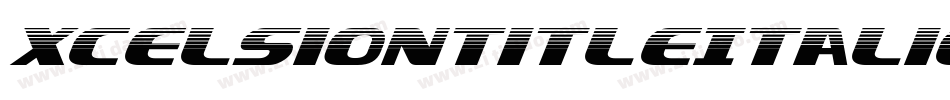 XcelsionTitleItalicItalic-5ZXj字体转换