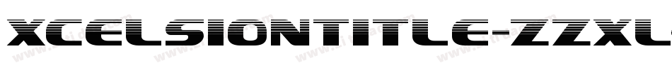 XcelsionTitle-zzXl字体转换