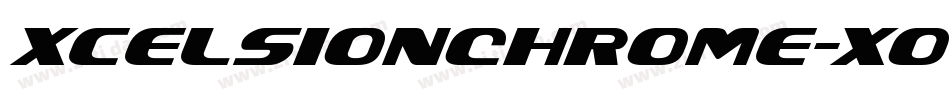 XcelsionChrome-XOGK字体转换