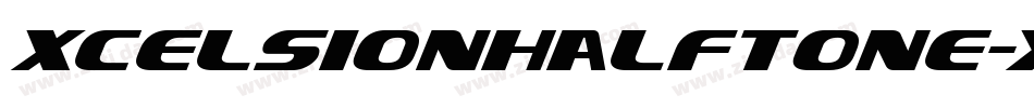 XcelsionHalftone-xzLR字体转换
