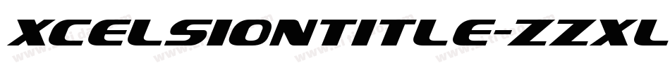 XcelsionTitle-zzXl字体转换