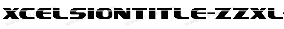 XcelsionTitle-zzXl字体转换