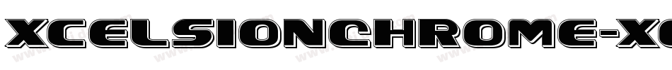 XcelsionChrome-XOGK字体转换