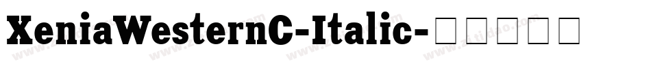 XeniaWesternC-Italic字体转换