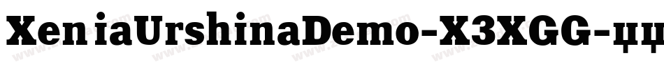 XeniaUrshinaDemo-X3XGG字体转换