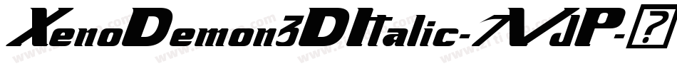 XenoDemon3DItalic-7VjP字体转换