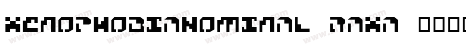 XenophobiaNominal-RAxA字体转换
