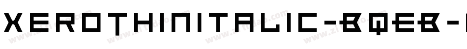 XeroThinItalic-BqEB字体转换