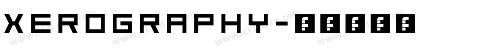 Xerography字体转换