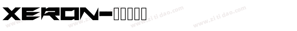 Xeron字体转换