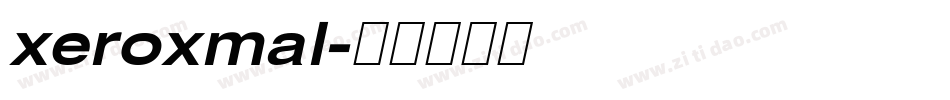 xeroxmal字体转换