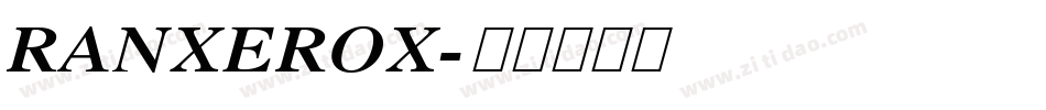 RANXEROX字体转换