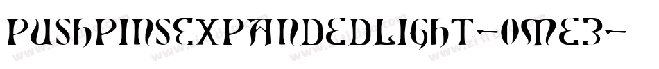 PushpinsExpandedLight-Ome3字体转换 PushpinsExpandedLight-Ome3字体转换