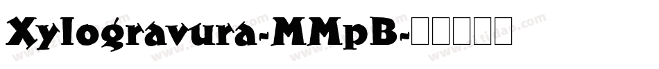 Xylogravura-MMpB字体转换