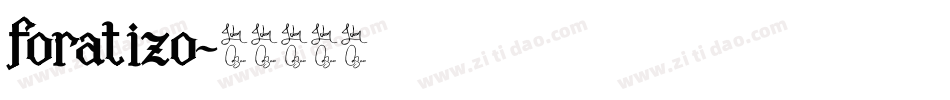 foratizo字体转换
