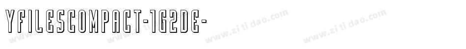 YFilesCompact-1G2De字体转换