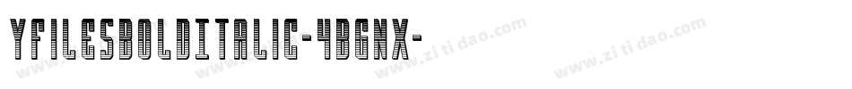 YFilesBoldItalic-4Bgnx字体转换