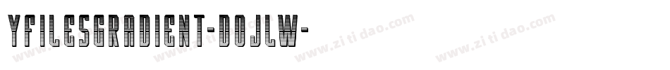 YFilesGradient-DOJLW字体转换