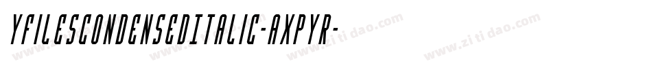 YFilesCondensedItalic-axPYR字体转换