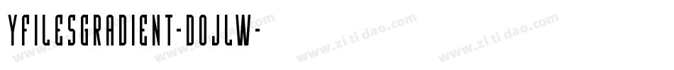 YFilesGradient-DOJLW字体转换