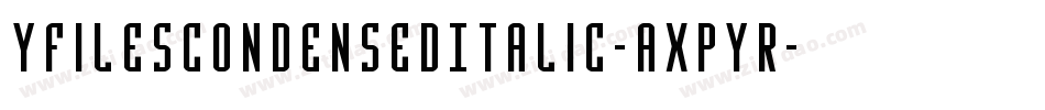 YFilesCondensedItalic-axPYR字体转换