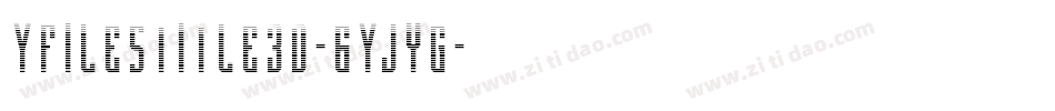 YFilesTitle3D-6Yjyg字体转换