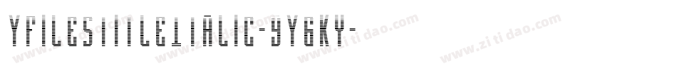 YFilesTitleItalic-9Y6Ky字体转换