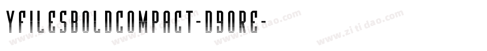 YFilesBoldCompact-d9OrE字体转换