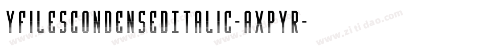YFilesCondensedItalic-axPYR字体转换