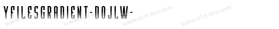 YFilesGradient-DOJLW字体转换