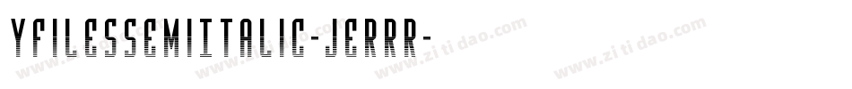 YFilesSemiItalic-jERrR字体转换