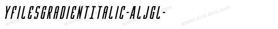 YFilesGradientItalic-ALJGL字体转换