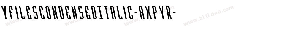 YFilesCondensedItalic-axPYR字体转换