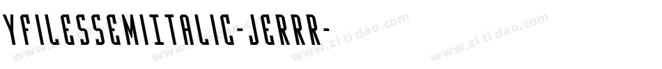 YFilesSemiItalic-jERrR字体转换