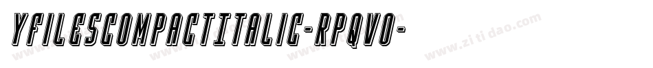 YFilesCompactItalic-Rpqvo字体转换
