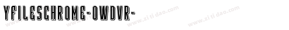 YFilesChrome-0WdvR字体转换