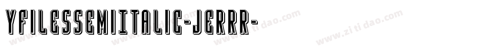 YFilesSemiItalic-jERrR字体转换