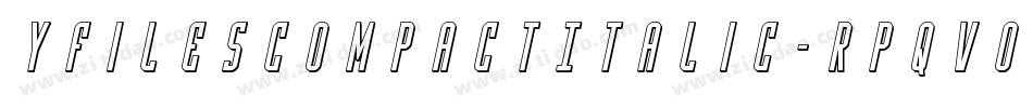 YFilesCompactItalic-Rpqvo字体转换