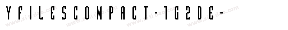 YFilesCompact-1G2De字体转换