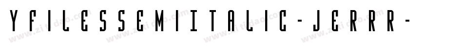 YFilesSemiItalic-jERrR字体转换