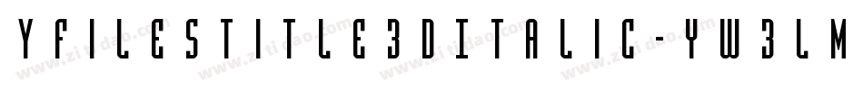 YFilesTitle3DItalic-yw3Lm字体转换