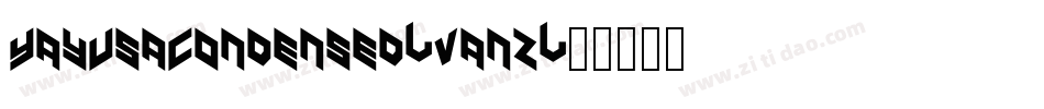 YayUsaCondensed-Vanz字体转换