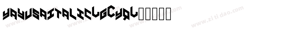 YayUsaItalic-G2Yq字体转换