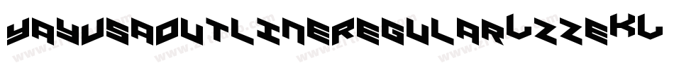 YayUsaOutlineRegular-zze0字体转换