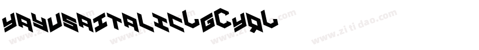 YayUsaItalic-G2Yq字体转换