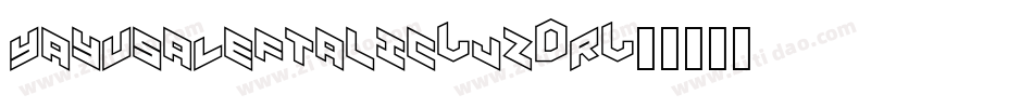YayUsaLeftalic-jz3R字体转换