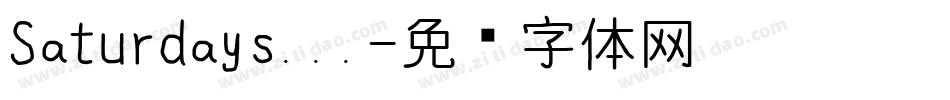 Saturdays...字体转换